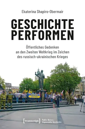 Shapiro-Obermair | Geschichte performen | E-Book | sack.de