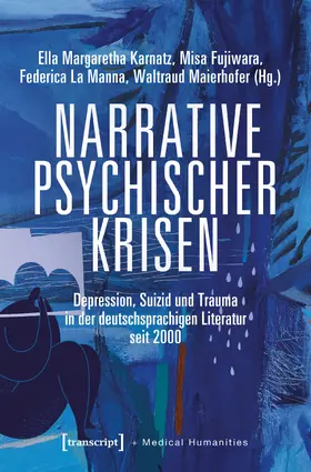 Karnatz / Fujiwara / La Manna |  Narrative psychischer Krisen | eBook | Sack Fachmedien