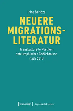 Beridze |  Neuere Migrationsliteratur | eBook | Sack Fachmedien