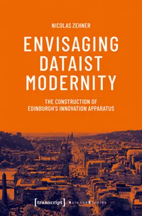 Zehner |  Envisaging Dataist Modernity | eBook | Sack Fachmedien