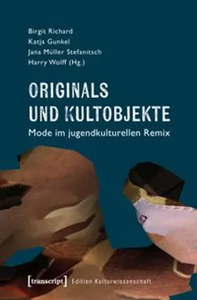 Richard / Gunkel / Müller Stefanitsch | Originals und Kultobjekte | E-Book | www.sack.de