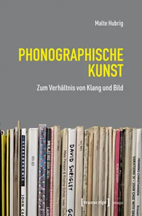 Hubrig |  Phonographische Kunst | eBook | Sack Fachmedien