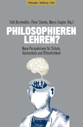 Bornmüller / Starke / Ziegler |  Philosophieren lehren? | eBook | Sack Fachmedien