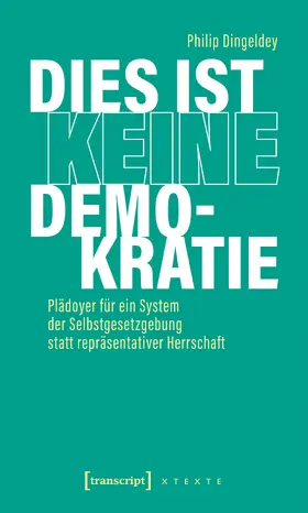 Dingeldey |  Dies ist keine Demokratie | eBook | Sack Fachmedien