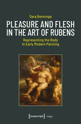 Benninga |  Pleasure and Flesh in the Art of Rubens | eBook | Sack Fachmedien