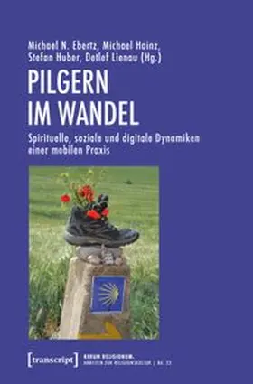 Ebertz / Hainz / Huber | Pilgern im Wandel | E-Book | www.sack.de