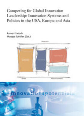 Conlé / Cuhls / Frietsch | Competing for Global Innovation Leadership: Innovation Systems and Policies in the USA, Europe and Asia. | Buch | 978-3-8396-0114-3 | sack.de