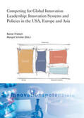 Conlé / Cuhls / Frietsch |  Competing for Global Innovation Leadership: Innovation Systems and Policies in the USA, Europe and Asia. | Buch |  Sack Fachmedien