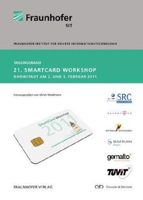 Waldmann | 21. SmartCard Workshop | Buch | 978-3-8396-0215-7 | sack.de