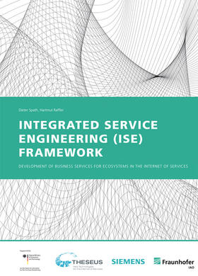 Spath / Raffler / Fraunhofer IAO | Integrated Service Engineering Framework ISE | Buch | 978-3-8396-0231-7 | sack.de