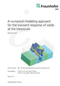 Knell / Thoma / Fraunhofer EMI, Freiburg / Brsg. |  A numerical modeling approach for the transient response of solids at the mesoscale | Buch |  Sack Fachmedien