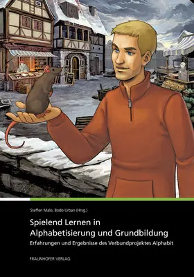 Malo / Fraunhofer IGD, Institutsteil Rostock / Urban |  Spielend Lernen in Alphabetisierung und Grundbildung | Buch |  Sack Fachmedien