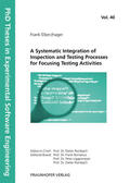 Elberzhager / Rombach / Fraunhofer IESE |  A Systematic Integration of Inspection and Testing Processes for Focusing Testing Activities | Buch |  Sack Fachmedien
