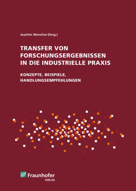 Warschat / Korell / Lay | Warschat, J: Transfer von Forschungsergebnissen | Buch | 978-3-8396-0465-6 | sack.de