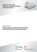 Röhner / Uhlmann / Fraunhofer IPK |  Einsatzverhalten von PKD und Bor-dotiertem CVD-Diamant bei der Mikrofunkenerosion | Buch |  Sack Fachmedien