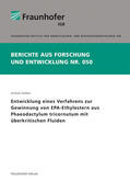 Seibert / Fraunhofer IGB, Stuttgart |  Entwicklung eines Verfahrens zur Gewinnung von EPA-Ethylestern aus Phaeodactylum tricornutum mit überkritischen Fluiden | Buch |  Sack Fachmedien