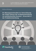 Ehrenmann / Fraunhofer IAO, Stuttgart |  Ein Managementmodell zur Unterstützung der frühen Phasen der Produktentwicklung im multikulturellen Kontext - Diversität in der Produktentwicklung | Buch |  Sack Fachmedien