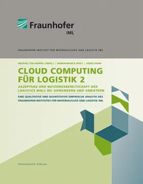 Wolf / Rahn / Fraunhofer-Institut für Materialfluss und Logistik IML |  Cloud Computing für Logistik 2 | Buch |  Sack Fachmedien