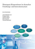 Koschatzky / Fraunhofer ISI, Karlsruhe |  Heterogene Kooperationen im deutschen Forschungs- und Innovationssystem | Buch |  Sack Fachmedien