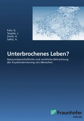 Fuhr / Taupitz / Zwick |  Unterbrochenes Leben? | Buch |  Sack Fachmedien