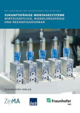 Spath / Müller / Reinhart |  Zukunftsfähige Montagesysteme. | Buch |  Sack Fachmedien