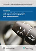 Maier / Fraunhofer IPA, Stuttgart |  Integriertes Modell zur Entwicklung von funktional sicheren Produkten in der Automobilbranche. | Buch |  Sack Fachmedien
