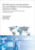 Stahlecker / Meyborg / Schnabl |  Die Sicherung der unternehmerischen Innovationsfähigkeit vor dem Hintergrund globalisierter Märkte | Buch |  Sack Fachmedien