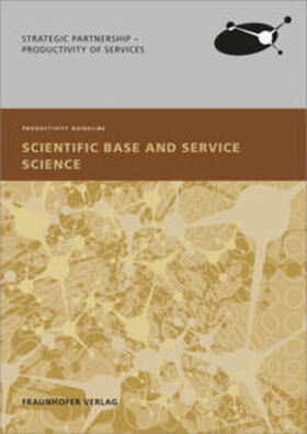 Möslein / Reichwald / Kölling | Scientific Base and Service Science | Buch | 978-3-8396-0713-8 | sack.de
