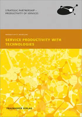 Stich / Pötzsch / Woyke |  Service Productivity with Technologies | Buch |  Sack Fachmedien