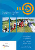Kalisch / Hahn / Engelbach |  Integration von Freiwilligen in das Krisenmanagement | Buch |  Sack Fachmedien