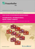 Borkmann / Rief / Iber |  FutureHotel International Hotel Guest Survey | Buch |  Sack Fachmedien