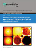 Broisch / Fraunhofer ISE, Freiburg / Brsg. |  Einfluss von Materialdefekten in monokristallinem Silicium in der industriellen Solarzellenfertigung | Buch |  Sack Fachmedien