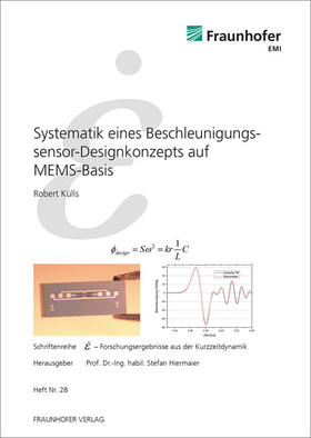 Külls / Thoma / Hiermaier | Systematik eines Beschleunigungssensor-Designkonzepts auf MEMS-Basis. | Buch | 978-3-8396-0902-6 | sack.de
