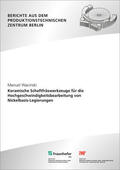 Wacinski / Uhlmann / Fraunhofer IPK, Berlin |  Keramische Schaftfräswerkzeuge für die Hochgeschwindigkeitsbearbeitung von Nickelbasis-Legierungen. | Buch |  Sack Fachmedien