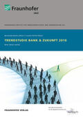 Praeg / Schmidt / Bauer |  Trendstudie Bank & Zukunft 2016 | eBook | Sack Fachmedien