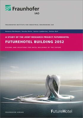 Borkmann / Klein / Lambertus | FutureHotel Building 2052 | Buch | 978-3-8396-1082-4 | sack.de
