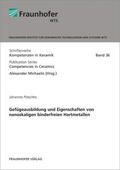 Pötschke / Michaelis / Fraunhofer IKTS, Dresden |  Gefügeausbildung und Eigenschaften von nanoskaligen binderfreien Hartmetallen Bd. 36 | Buch |  Sack Fachmedien