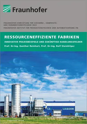 Reinhart / Steinhilper / Böhner |  Ressourceneffiziente Fabriken | Buch |  Sack Fachmedien