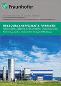 Weeber / Reinhart / Böhner |  Ressourceneffiziente Fabriken | Buch |  Sack Fachmedien