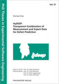 Kläs / Fraunhofer IESE |  HyDEEP: Transparent Combination of Measurement and Expert Data for Defect Predictions | Buch |  Sack Fachmedien