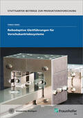 Engel / Fraunhofer IPA |  Reibadaptive Gleitführungen für Vorschubantriebssysteme | Buch |  Sack Fachmedien