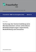Maas / Fraunhofer IWM |  Vorhersage der Kantenrissbildung beim Warmbandwalzen schwer umformbarer Nickelbasislegierungen: Experimente, Modellbildung und Simulation. | Buch |  Sack Fachmedien