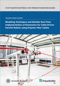 Schmidt / Fraunhofer IPA |  Schmidt, V:  Cable-Driven Parallel Robots | Buch |  Sack Fachmedien