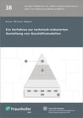 Nägele / Spath / Bullinger |  Ein Verfahren zur technisch-induzierten Gestaltung von Geschäftsmodellen. | Buch |  Sack Fachmedien