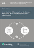 Dallasega / Spath / Bullinger |  A method and IT-framework for On-Demand Delivery in Make-to-Order Construction Supply Chains. | Buch |  Sack Fachmedien