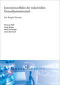 Reiß / Bratan / Aichinger |  Innovationseffekte der industriellen Gesundheitswirtschaft | Buch |  Sack Fachmedien