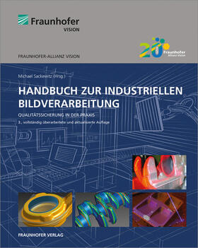 Sackewitz / Fraunhofer-Allianz Vision | Handbuch zur industriellen Bildverarbeitung | Buch | 978-3-8396-1226-2 | sack.de