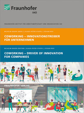 Stiefel / Rief / Bauer | Coworking - Innovationstreiber für Unternehmen. Coworking - Driver of Innovation for Companies | Buch | 978-3-8396-1258-3 | sack.de