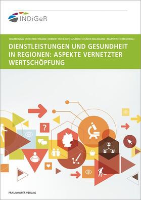 Ganz / Eymann / Susanne Schäfer-Walkmann | Dienstleistungen und Gesundheit in Regionen. | Buch | 978-3-8396-1379-5 | sack.de