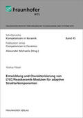 Flössel / Michaelis / Fraunhofer IKTS, Dresden |  Entwicklung und Charakterisierung von LTCC/Piezokeramik-Modulen für adaptive Strukturkomponenten. | Buch |  Sack Fachmedien